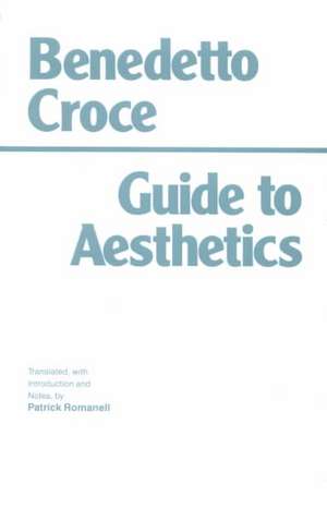 Guide to Aesthetics de Benedetto Croce