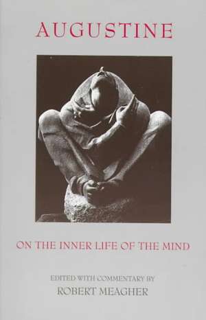 On the Inner Life of the Mind de Augustine