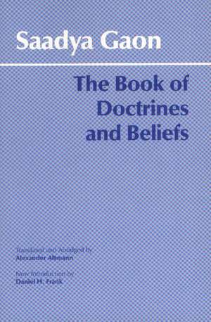 The Book of Doctrines and Beliefs de Saadya Gaon