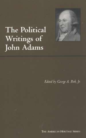 The Political Writings of John Adams de John Adams