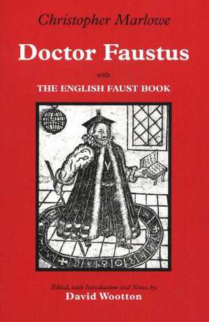 Doctor Faustus: With The English Faust Book de Christopher Marlowe