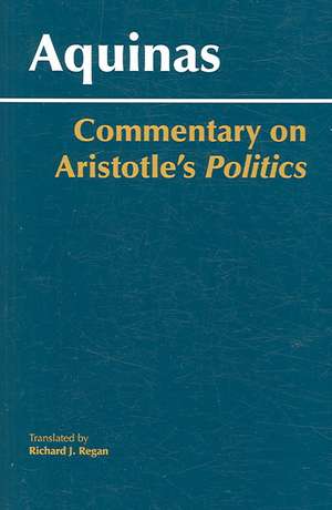 Commentary on Aristotle's Politics de Thomas Aquinas