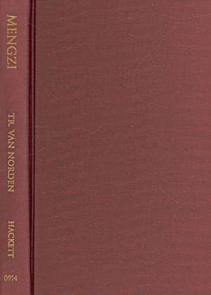 Mengzi: With Selections from Traditional Commentaries de Mengzi