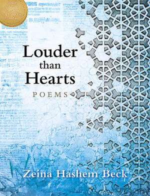 Louder Than Hearts de Zeina Hashem Beck