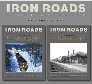 Blodget, B: Iron Roads of the Monadnock Region de Richard R. Richards