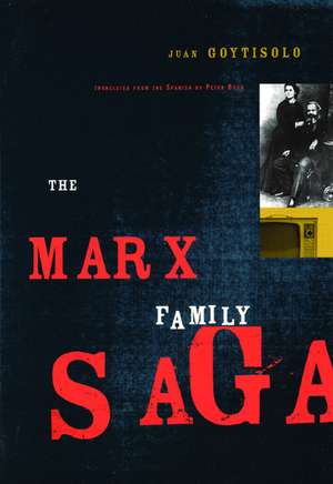 The Marx Family Saga de Juan Goytisolo