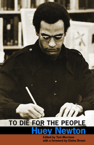 To Die for the People de Huey Newton