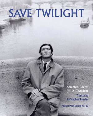 Save Twilight: Selected Poems