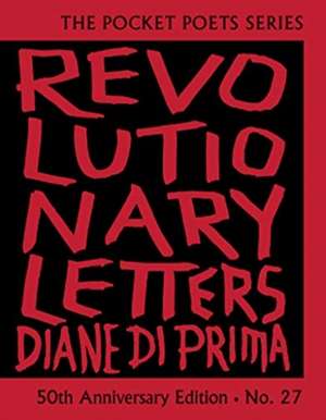 Revolutionary Letters: 50th Anniversary Edition de Diane Prima