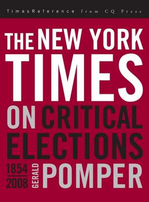 The New York Times on Critical Elections de Gerald M. Pomper