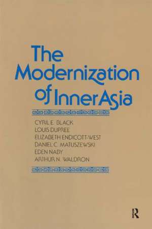 The Modernization of Inner Asia de Cyril E. Black