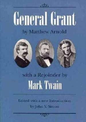 General Grant de Matthew Arnold