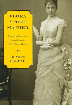 Flora Stone Mather de Gladys Haddad