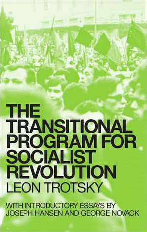 The Transitional Program for Socialist Revolution de Leon Trotsky