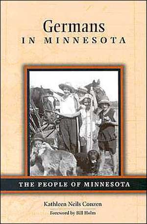 Germans in Minnesota de Kathleen Conzen