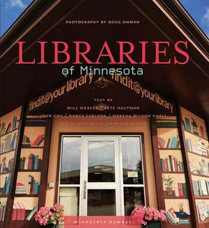 Libraries of Minnesota de Doug Ohman