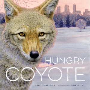 Hungry Coyote de Cheryl Blackford