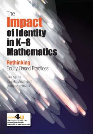 Impact of Identity in K-8 Mathematics de Danny Martin