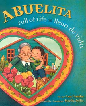 Abuelita, Full of Life/Ilena de Vida de Amy Costales