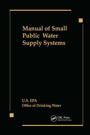 Manual of Small Public Water Supply Systems de Us Epa