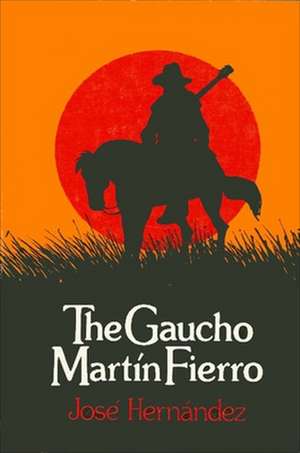 Gaucho Martin Fierro