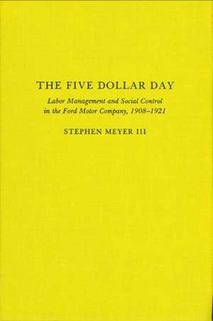 The Five Dollar Day de Stephen Meyer III