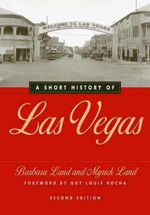 A Short History of Las Vegas de Barbara Land