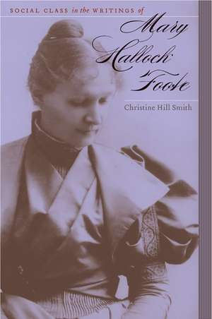 Social Class in the Writings of Mary Hallock Foote de Christine Smith