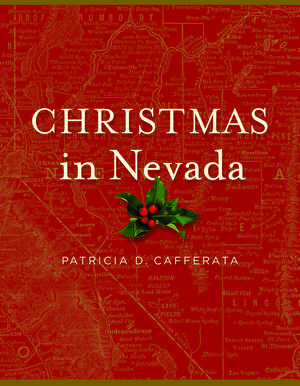 Christmas in Nevada de Patricia D. Cafferata