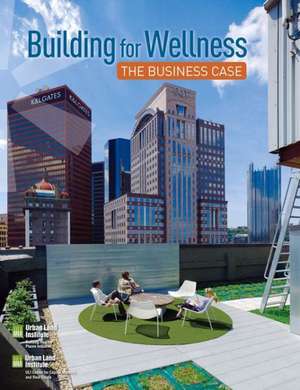 Building for Wellness de Terry Lassar