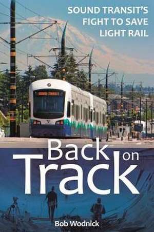 Back on Track de Bob Wodnik