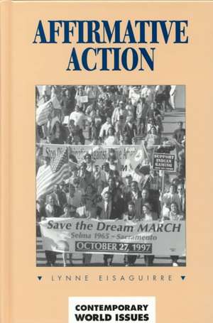 Affirmative Action: A Reference Handbook de Lynne Eisaguirre