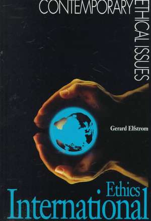 International Ethics de Gerard Elfstrom