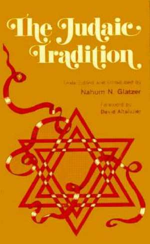 The Judaic Tradition de Nahum N. Glatzer