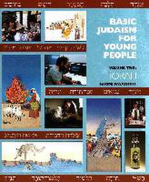 Basic Judaism for Young People, Vol.2: Torah de Naomi E. Pasachoff