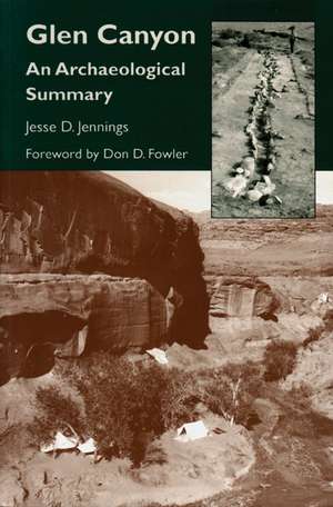 Glen Canyon: An Archaeological Summary de Jesse D Jennings