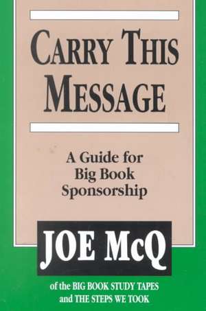 Carry This Message de Joe McQ