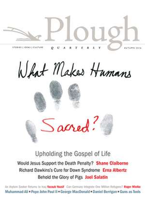 Plough Quarterly No. 10 de Shane Claiborne