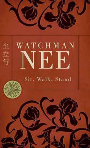 Sit, Walk, Stand (with Study Guide) de Watchman Nee