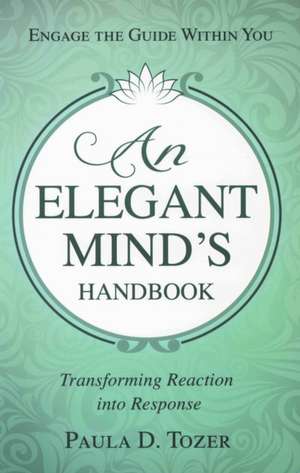 An Elegant Mind's Handbook de Paula Tozer