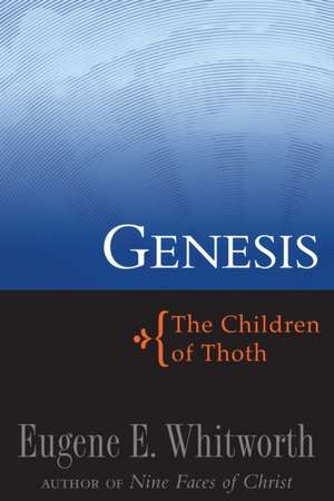 Genesis de Eugene E Whitworth