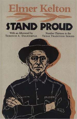 Stand Proud de Elmer Kelton