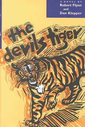 The Devils Tiger de Robert Flynn