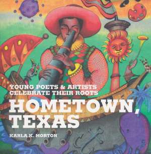 Hometown, Texas de Karla K. Morton