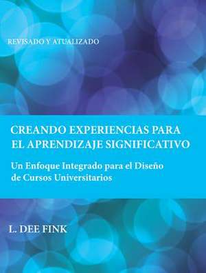 SPA-CREANDO EXPERIENCIAS PARA de L. Dee Fink