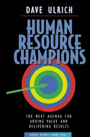 Human Resource Champions de David Ulrich