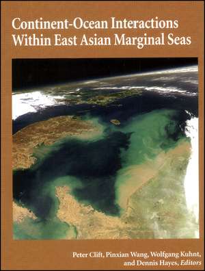 Continent–Ocean Interactions Within East Asian Mar ginal Seas, Geophysical Monograph 149 de P Clift