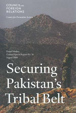 Pakistan's Tribal Areas de Daniel S. Markey