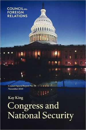 Congress and National Security de Kay King