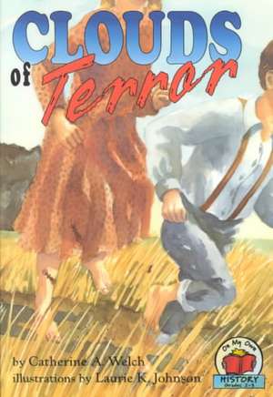 Clouds of Terror de Catherine A. Welch